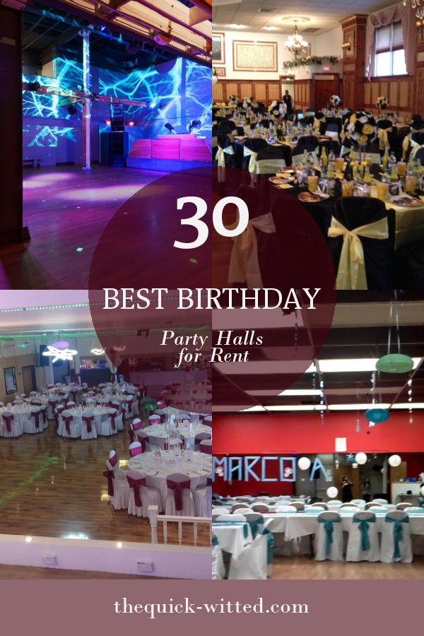 30 Best Birthday Party Halls for Rent Home, Family, Style and Art Ideas